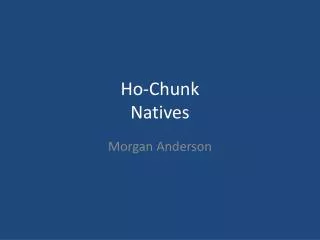 Ho-Chunk Natives