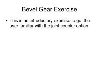 Bevel Gear Exercise