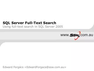 SQL Server Full-Text Search Using full-text search in SQL Server 2005