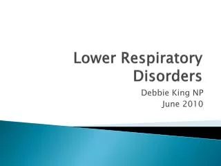 Lower Respiratory Disorders