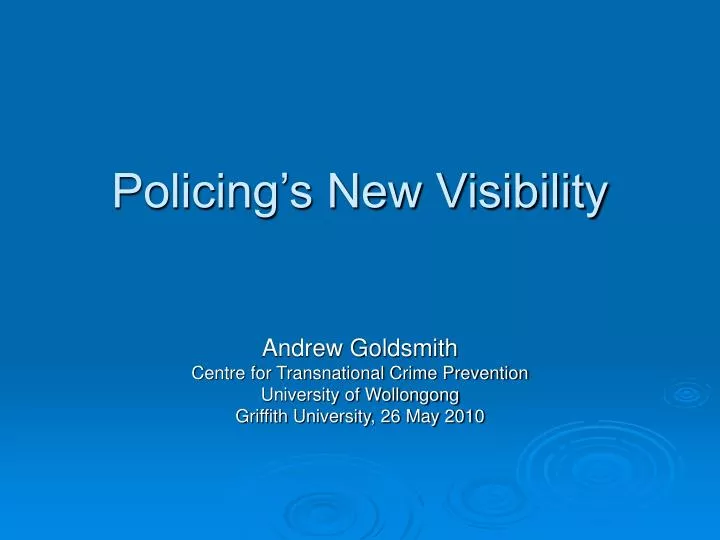 policing s new visibility