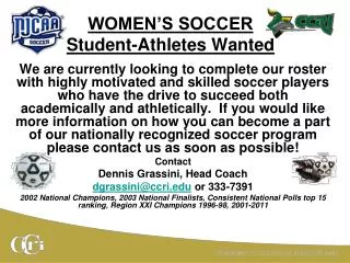 WOMEN’S SOCCER Student-Athletes Wanted
