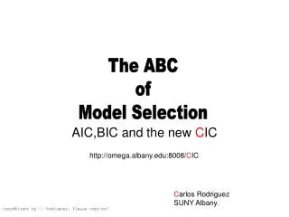 AIC,BIC and the new C IC