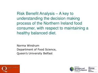Norma Windrum Department of Food Science, Queen’s University Belfast