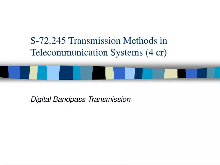 s 72 245 transmission methods in telecommunication systems 4 cr