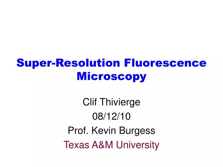 super resolution fluorescence microscopy