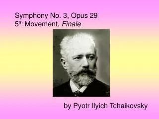 by Pyotr Ilyich Tchaikovsky