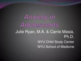 Anxiety in Adolescents
