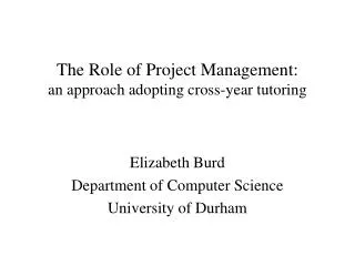 The Role of Project Management: an approach adopting cross-year tutoring