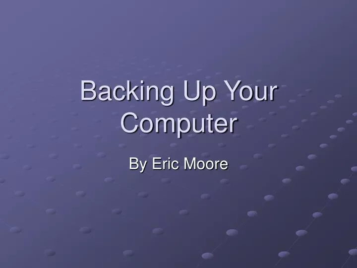 backing up your computer