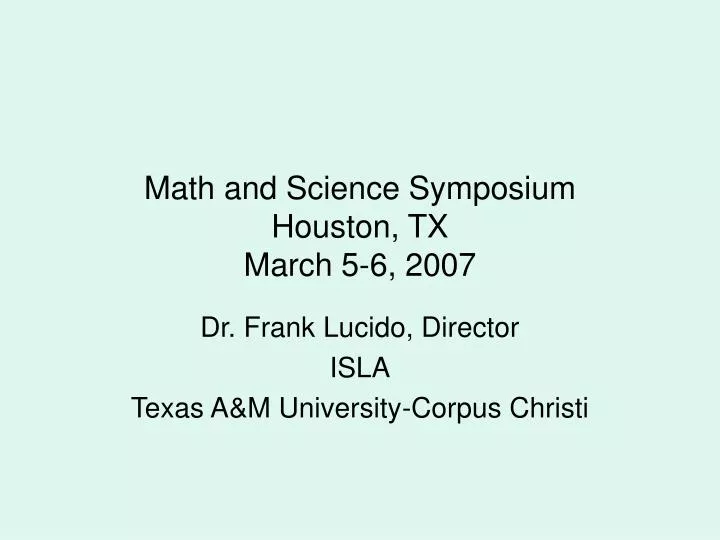math and science symposium houston tx march 5 6 2007