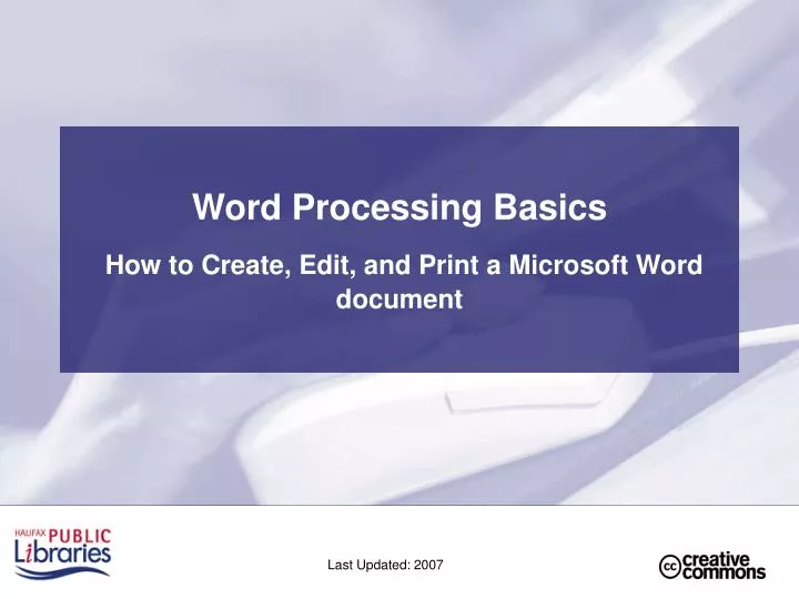word processing basics how to create edit and print a microsoft word document