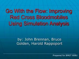 Go With the Flow: Improving Red Cross Bloodmobiles Using Simulation Analysis