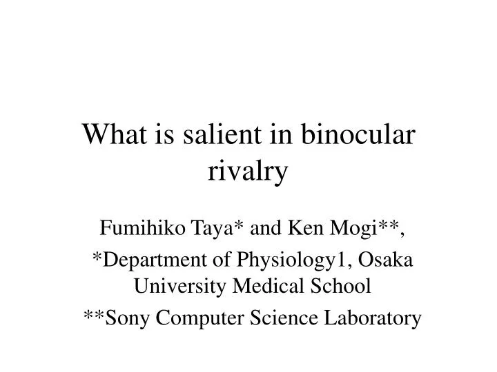 what is salient in binocular rivalry