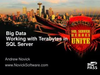 Big Data Working with Terabytes in SQL Server