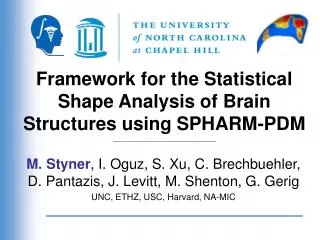 Framework for the Statistical Shape Analysis of Brain Structures using SPHARM-PDM