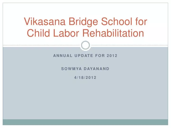 vikasana bridge school for child labor rehabilitation