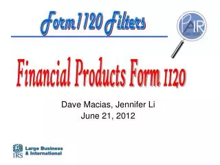 Dave Macias, Jennifer Li June 21, 2012