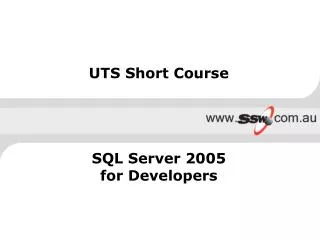 UTS Short Course SQL Server 2005 for Developers