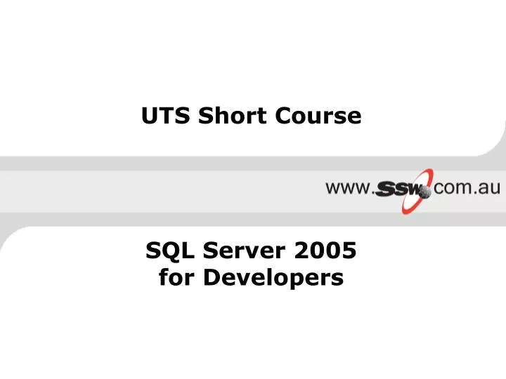 uts short course sql server 2005 for developers