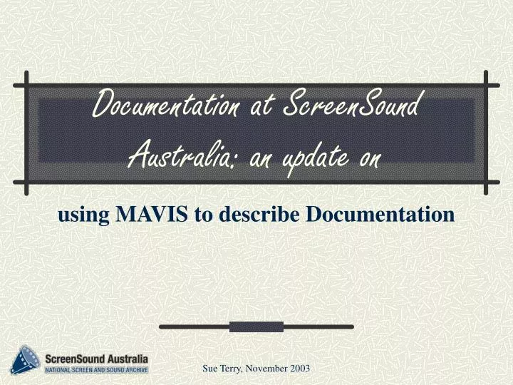 documentation at screensound australia an update on