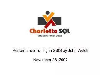 Performance Tuning in SSIS by John Welch November 28, 2007