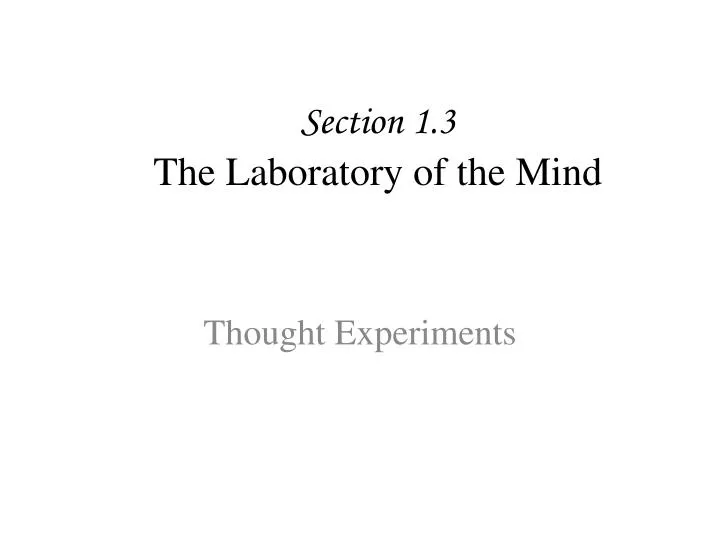 section 1 3 the laboratory of the mind