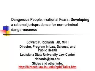 Dangerous People, Irrational Fears: Developing a rational jurisprudence for non-criminal dangerousness