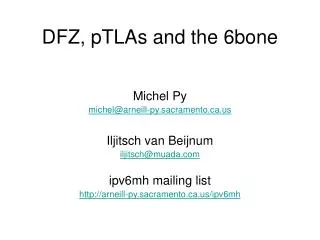 DFZ, pTLAs and the 6bone