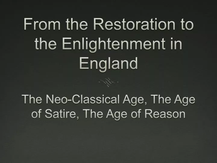 from the restoration to the enlightenment in england
