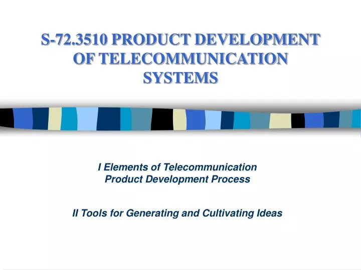 s 72 3510 product development of telecommunication systems