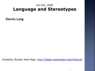 Disability Studies Web Page: http://depts.washington.edu/disstud/