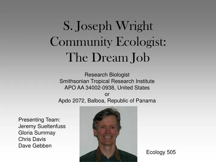 s joseph wright community ecologist the dream job