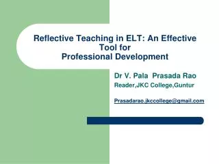 Reflective Teaching in ELT: An Effective Tool for Professional Development
