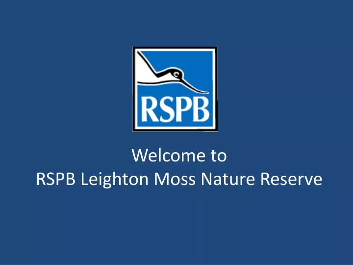 welcome to rspb leighton moss nature reserve