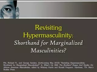 Revisiting Hypermasculinity: Shorthand for Marginalized Masculinities?