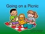 Going on a Picnic - slide 1