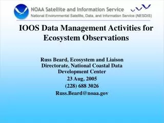 IOOS Data Management Activities for Ecosystem Observations
