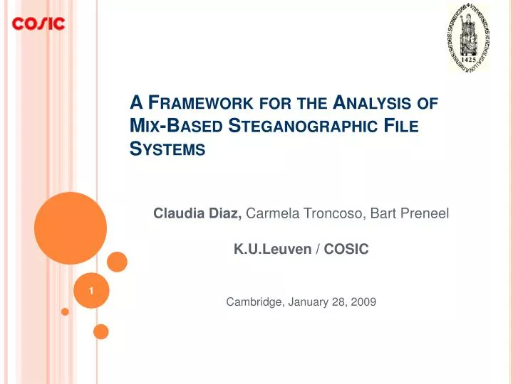 a framework for the analysis of mix based steganographic file systems