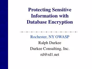 Protecting Sensitive Information with Database Encryption