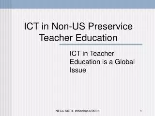 ICT in Non-US Preservice Teacher Education