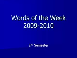 Words of the Week 2009-2010