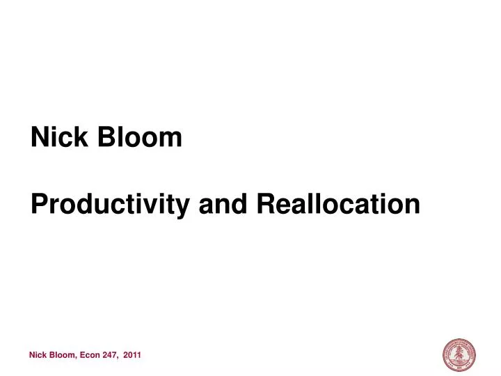 nick bloom productivity and reallocation