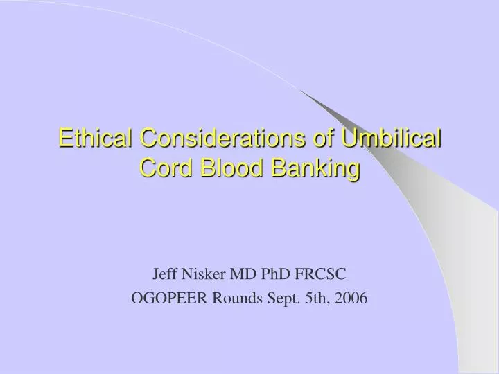 ethical considerations of umbilical cord blood banking