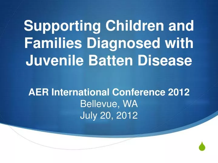 supporting children and families diagnosed with juvenile batten disease