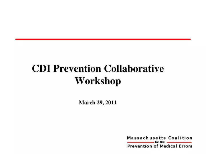 cdi prevention collaborative workshop march 29 2011