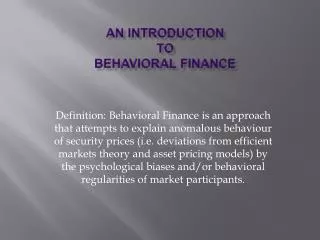 AN INTRODUCTION TO BEHAVIORAL FINANCE
