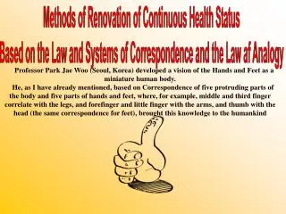 Methods of Renovation of Continuous Health Status Based on the Law and Systems of Correspondence and the Law af Analogy