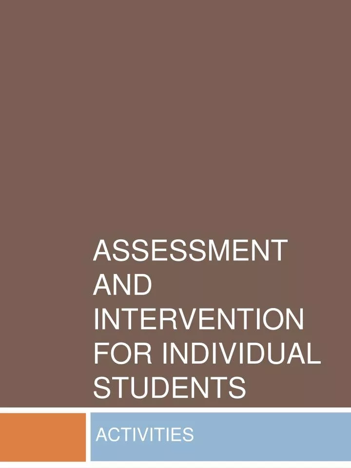 assessment and intervention for individual students