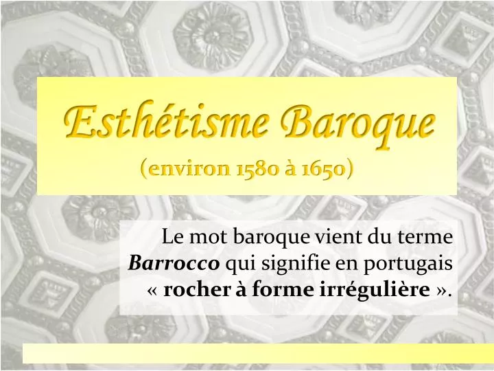 esth tisme baroque environ 1580 1650